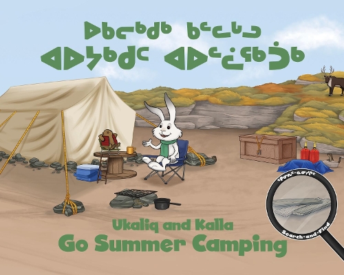 Бумажная книга «Ukaliq and Kalla Go Summer Camping: Bilingual Inuktitut and English Edition», автор Нил Кристофер - фото №1