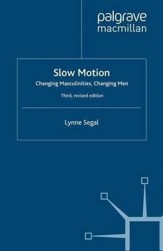 Паперова книга «Slow Motion: Changing Masculinities, Changing Men», автор Л. Сігал - фото №1