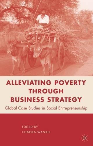 Бумажная книга «Alleviating Poverty through Business Strategy», автор К. Ванкель - фото №1