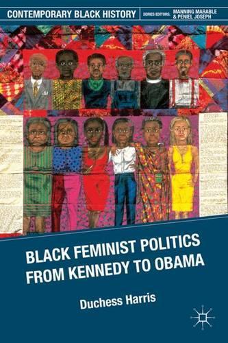 Бумажная книга «Black Feminist Politics from Kennedy to Clinton», автор Д. Харрис - фото №1