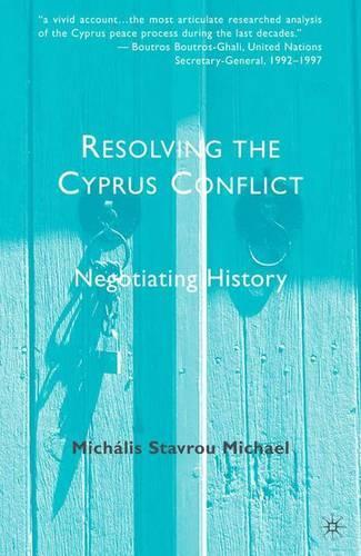 Бумажная книга «Resolving the Cyprus Conflict: Negotiating History», автор М. Майкл - фото №1