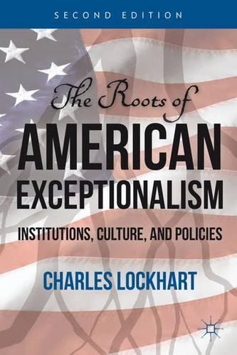 Бумажная книга «The Roots of American Exceptionalism: Institutions, Culture, and Policies», автор C. - фото №1