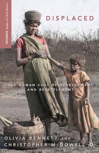 Паперова книга «Displaced: The Human Cost of Development and Resettlement», авторів К. МакДауелл, О. Беннетт - фото №1