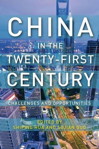 Бумажная книга «China in the Twenty-First Century: Challenges and Opportunities», авторов С. Гуо, С. Хуа - фото №1