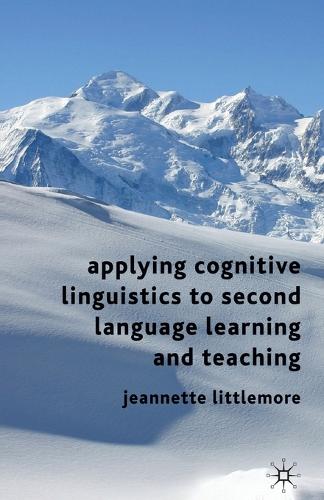 Бумажная книга «Applying Cognitive Linguistics to Second Language Learning and Teaching», автор Жаннет Литтлмор - фото №1