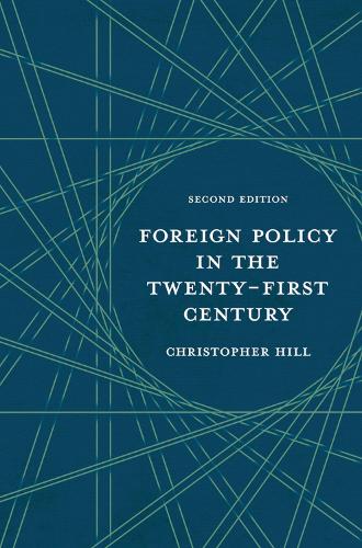 Паперова книга «Foreign Policy in the Twenty-First Century», автор Крістофер Гілл - фото №1