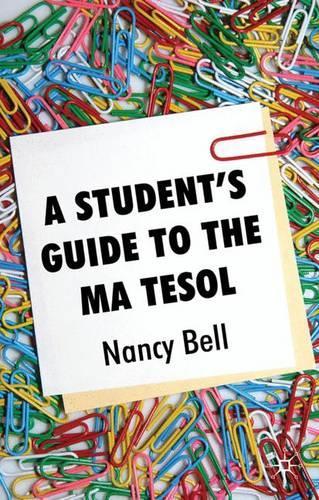 Паперова книга «A Student's Guide to the MA TESOL», автор Ненсі Белл - фото №1