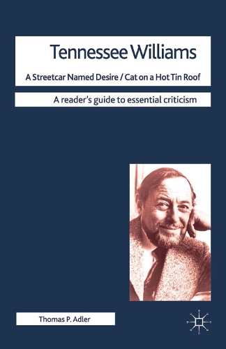 Бумажная книга «Tennessee Williams - A Streetcar Named Desire/Cat on a Hot Tin Roof», автор Томас Адлер - фото №1
