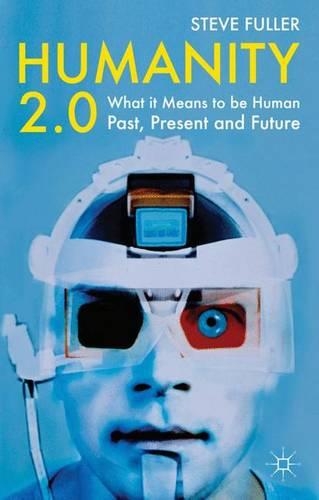 Бумажная книга «Humanity 2.0: What it Means to be Human Past, Present and Future», автор С. Фуллер - фото №1