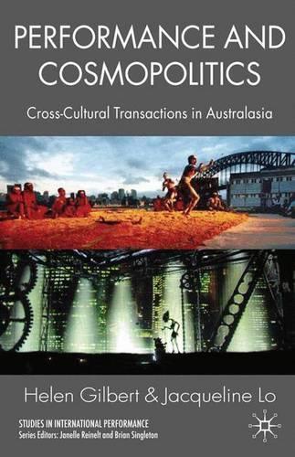 Паперова книга «Performance and Cosmopolitics: Cross-Cultural Transactions in Australasia», авторів Х. Гілберт, Дж. Ло - фото №1