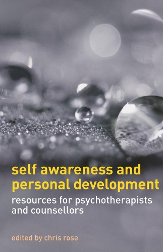 Паперова книга «Self Awareness and Personal Development: Resources for Psychotherapists and Counsellors», автор Кріс Роуз - фото №1