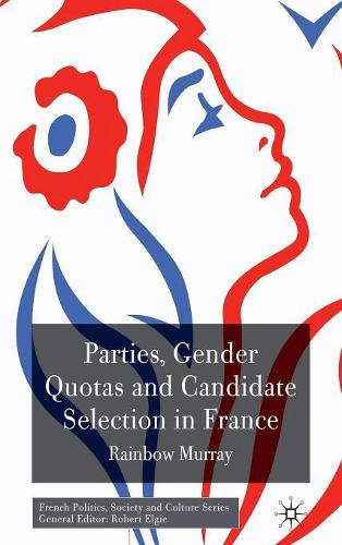 Паперова книга «Parties, Gender Quotas and Candidate Selection in France», автор Р. Мюррей - фото №1