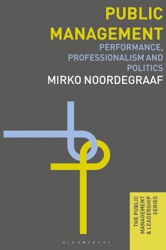 Бумажная книга «Public Management: Performance, Professionalism and Politics», автор Мирко Ноордеграаф - фото №1