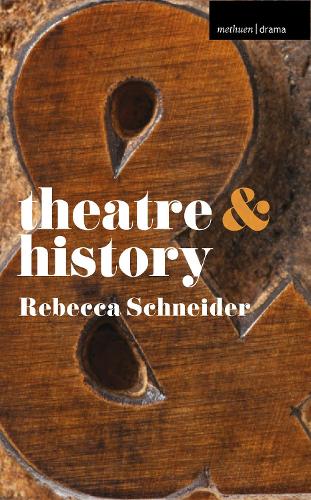 Бумажная книга «Theatre and History», автор Ребекка Шнайдер - фото №1