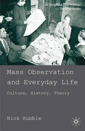 Паперова книга «Mass Observation and Everyday Life: Culture, History, Theory», автор Н. Хаббл - фото №1