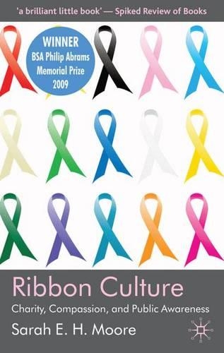 Бумажная книга «Ribbon Culture: Charity, Compassion and Public Awareness», автор Сара Е.Х. Мур - фото №1