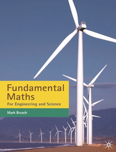 Паперова книга «Fundamental Maths: For Engineering and Science», автор Марк Бріч - фото №1