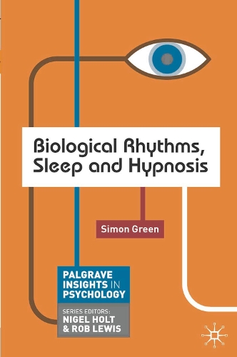 Паперова книга «Biological Rhythms, Sleep and Hypnosis», автор Саймон Грін - фото №1
