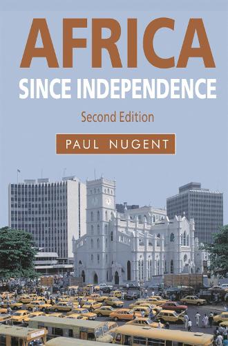 Бумажная книга «Africa since Independence», автор Пол Ньюджент - фото №1
