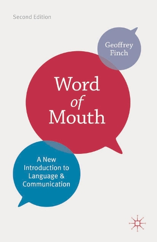 Бумажная книга «Word of Mouth: A New Introduction to Language and Communication», автор Джеффри Финч - фото №1