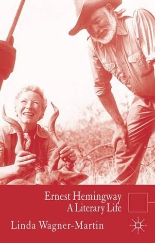 Бумажная книга «Ernest Hemingway: A Literary Life», автор Л. Вагнер-Мартин - фото №1