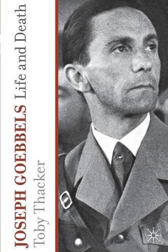 Паперова книга «Joseph Goebbels: Life and Death», автор Т. Такер - фото №1