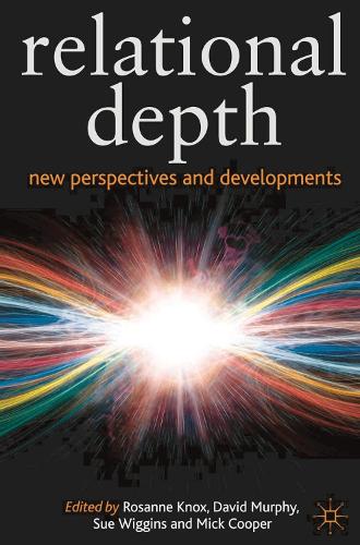 Бумажная книга «Relational Depth: New Perspectives and Developments», авторов Дэвид Мерфи, Розанна Нокс, Сьюзен Уиггинс - фото №1
