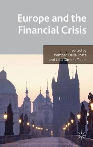 Бумажная книга «Europe and the Financial Crisis», авторов Лейла Симона Талани, Помпео Делла Поста - фото №1
