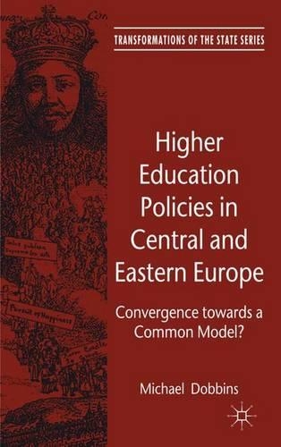 Бумажная книга «Higher Education Policies in Central and Eastern Europe: Convergence towards a Common Model?», автор М. Доббинс - фото №1