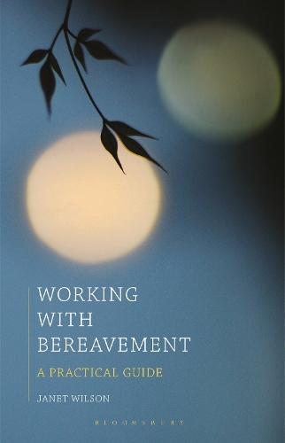 Паперова книга «Working with Bereavement: A Practical Guide», автор Джанет Вілсон - фото №1