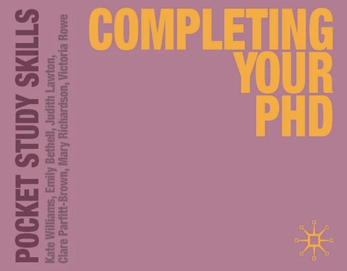 Бумажная книга «Completing Your PhD», авторов Эмили Бетелл, Джудит Лоутон - фото №1