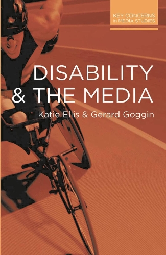 Бумажная книга «Disability and the Media», авторов Жерар Гоггин, Кэти Эллис - фото №1