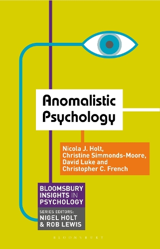 Паперова книга «Anomalistic Psychology», авторів Кристин Симмондс-Мур, Кристофер К. Френч, Девід Люк, Нікола Холт - фото №1