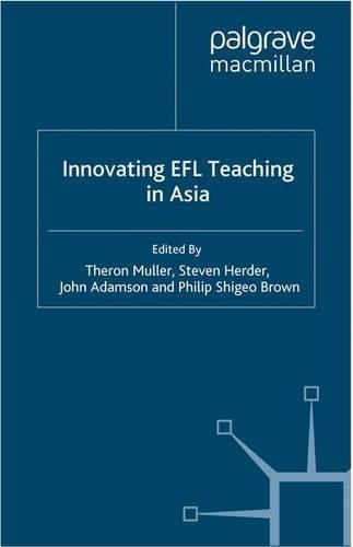 Бумажная книга «Innovating EFL Teaching in Asia», авторов Филип Сигео Браун, Стивен Хердер, Терон Мюллер - фото №1