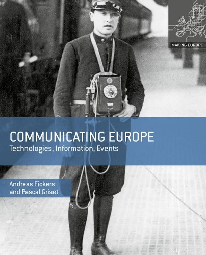 Бумажная книга «Communicating Europe: Technologies, Information, Events», авторов Андреас Фикерс, Паскаль Грисет - фото №1
