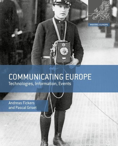 Бумажная книга «Communicating Europe: Technologies, Information, Events», авторов Андреас Фикерс, Паскаль Грисет - фото №1