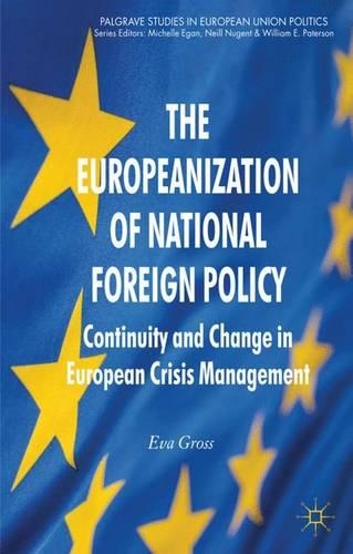 Паперова книга «The Europeanization of National Foreign Policy: Continuity and Change in European Crisis Management», автор Е. Гросс - фото №1