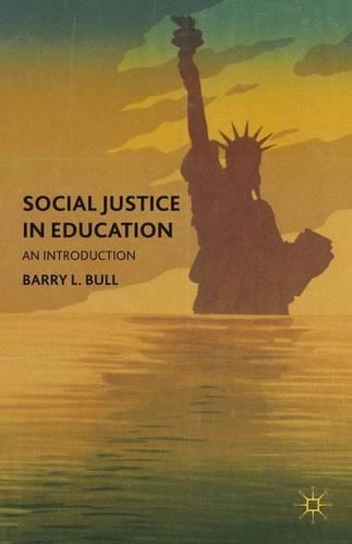 Бумажная книга «Social Justice in Education: An Introduction», автор Б. Булл - фото №1