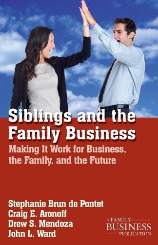 Бумажная книга «Siblings and the Family Business: Making it Work for Business, the Family, and the Future», автор На На - фото №1
