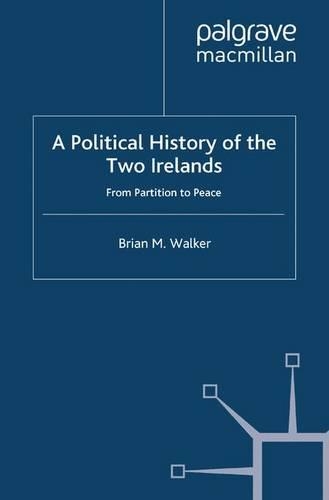 Паперова книга «A Political History of the Two Irelands: From Partition to Peace», автор Б. Вокер - фото №1