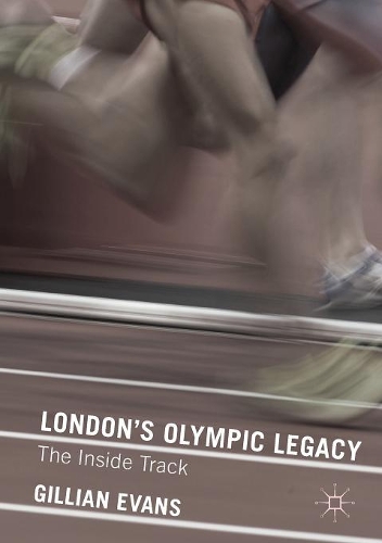 Бумажная книга «London's Olympic Legacy: The Inside Track», автор Джиллиан Эванс - фото №1