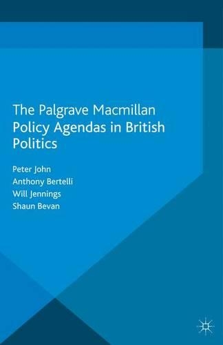 Бумажная книга «Policy Agendas in British Politics», авторов A. Бертелли, П. Джон, С. Беван, У. Дженнингс - фото №1