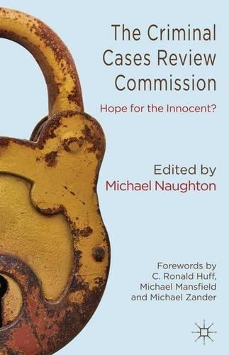 Бумажная книга «The Criminal Cases Review Commission: Hope for the Innocent?», автор Майкл Нотон - фото №1