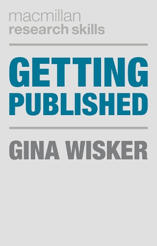 Бумажная книга «Getting Published: Academic Publishing Success», автор Джина Вискер - фото №1