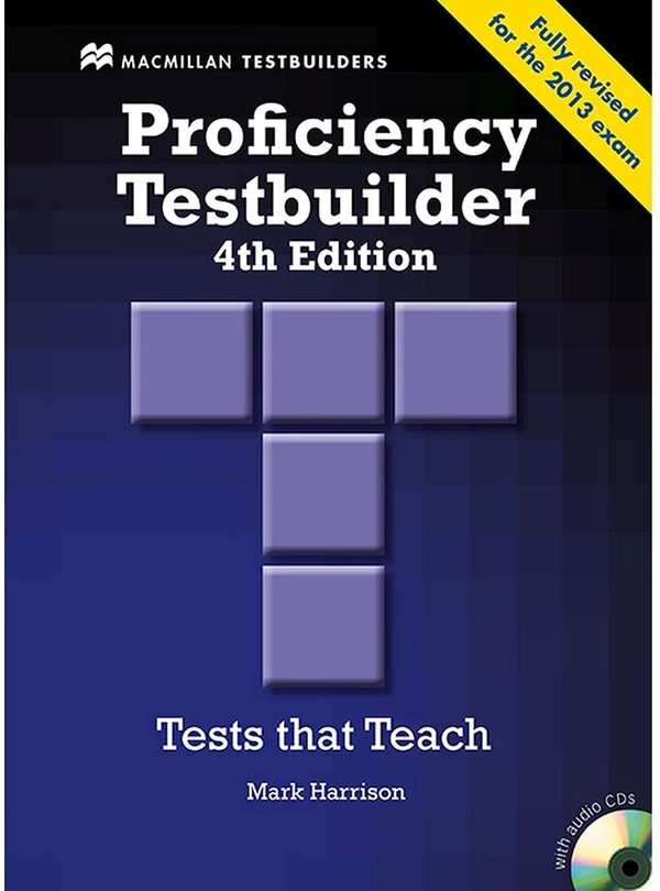 Бумажная книга «Proficiency Testbuilder. Tests that Teach. Student Book Key Pack», автор Марк Харрисон - фото №1