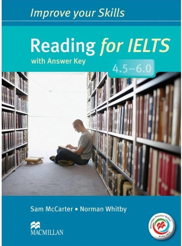Паперова книга «Improve Your Skills. Reading for IELTS 4.5-6.0 with Answer Key», авторів Сем Маккартер, Норман Уітби - фото №1