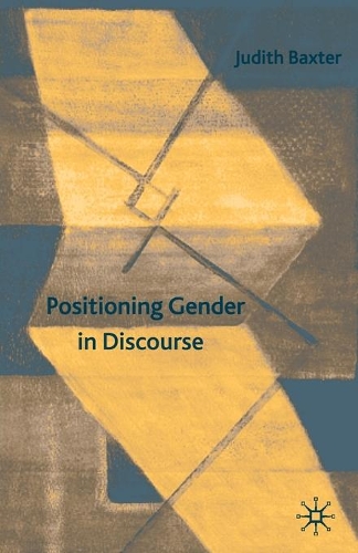 Бумажная книга «Positioning Gender in Discourse: A Feminist Methodology», автор Дж. Бакстер - фото №1