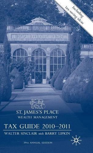 Бумажная книга «St James's Place Tax Guide 2010-2011», авторов Э. Барри Липкин, Уолтер Синклер - фото №1