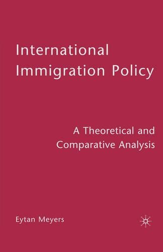 Бумажная книга «International Immigration Policy: A Theoretical and Comparative Analysis», автор Эйтан Мейерс - фото №1