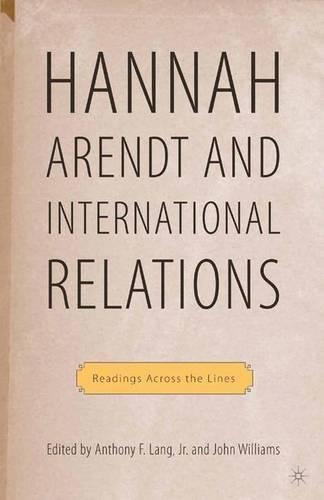 Бумажная книга «Hannah Arendt and International Relations: Readings Across the Lines», автор А. Ланг - фото №1